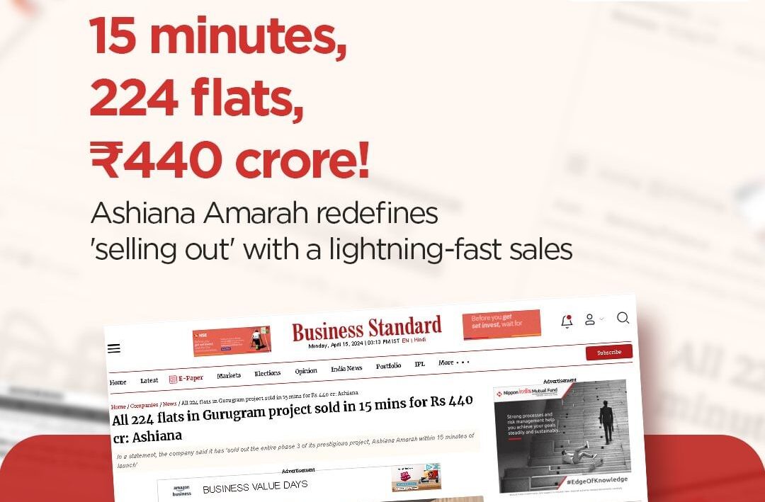 Ashiana Amarah: Redefining Real Estate with Record-Breaking Sales